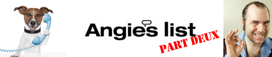 Angie's List Advertising Part Deux